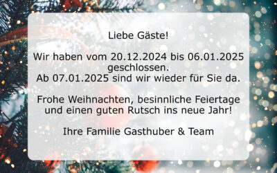 Geschlossene Tage über Weihnachten & Neujahr!